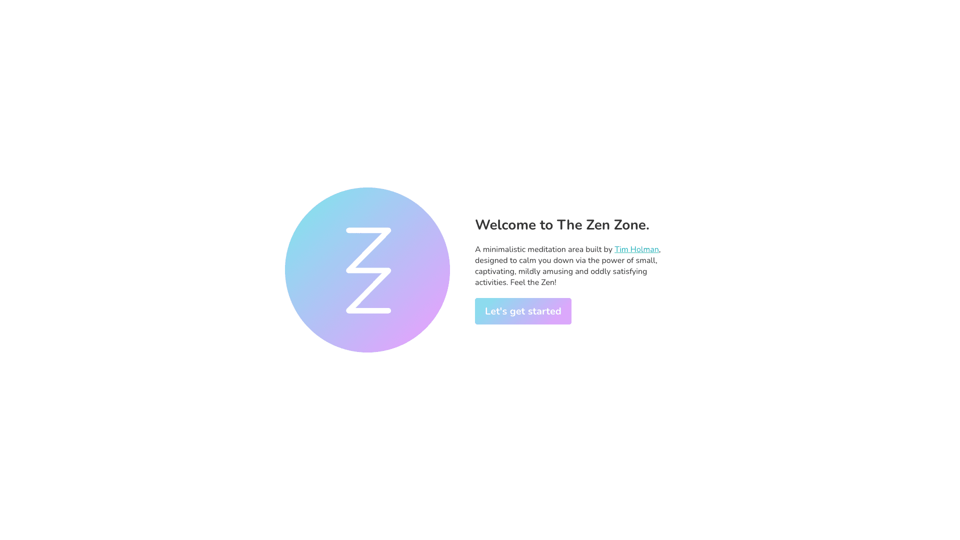 The Zen Zone